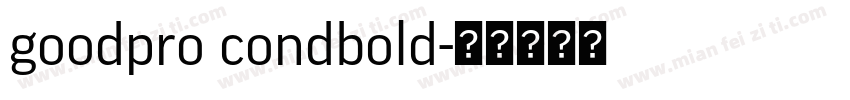 goodpro condbold字体转换